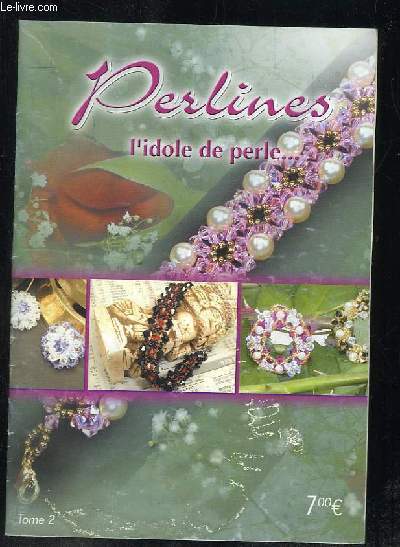 BROCHURE. PERLINES L IDOLE DE PERLE.