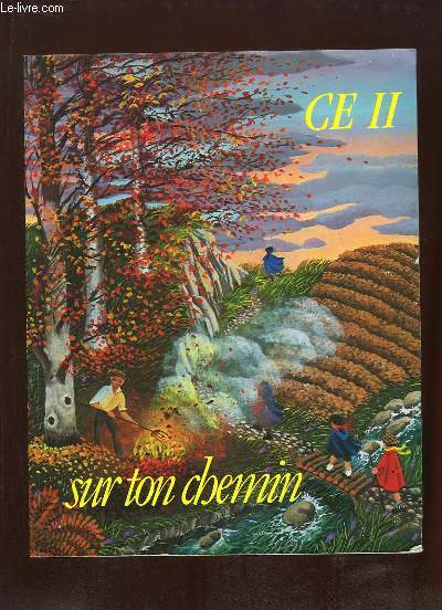 SUR TON CHEMIN POUR UNE CATECHESE EN CE2.