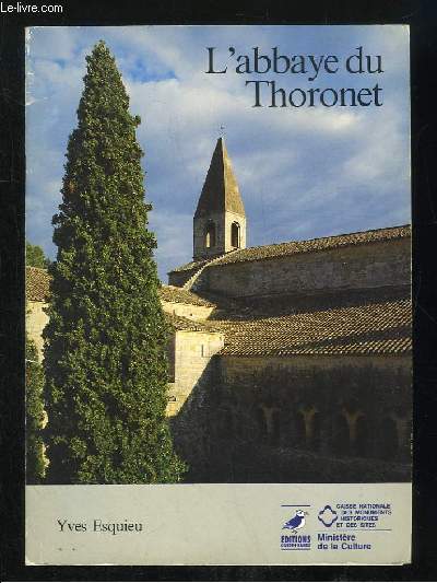 L ABBAYE DU THORONET.