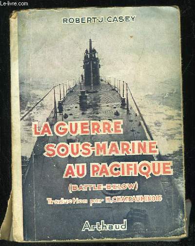 LA GUERRE SOUS MARINE AU PACIFIQUE.