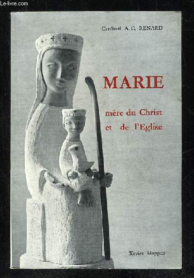 MARIE MERE DU CHRIST ET DE L EGLISE.