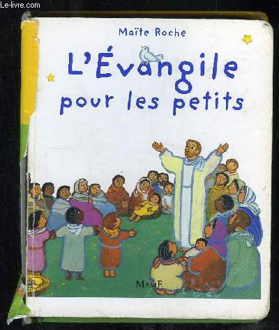 L EVANGILE POUR LES PETITS.