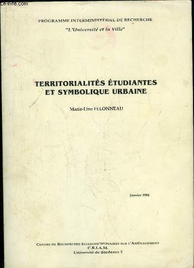 TERRITORIALITES ETUDIANTES ET SYMBOLIQUE URBAINE. JANVIER 1994.
