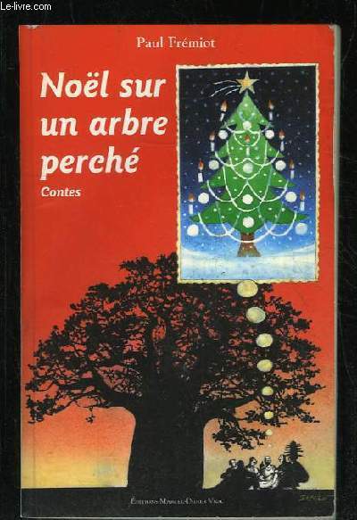 NOEL SUR UN ARBRE PERCHE.