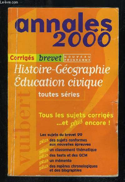 ANNALES BREVET 2000. HISTOIRE GEOGRAPHIE EDUCATION CIVIQUE.