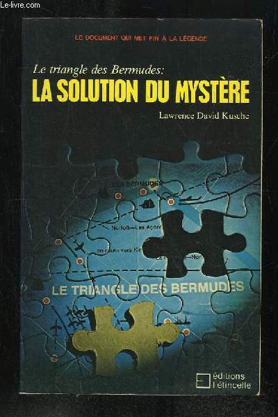 LE TRIANGLE DES BERMUDES. LA SOLUTION DU MYSTERE.