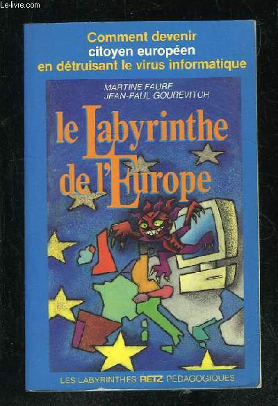 LE LABYRINTHE DE L EUROPE.