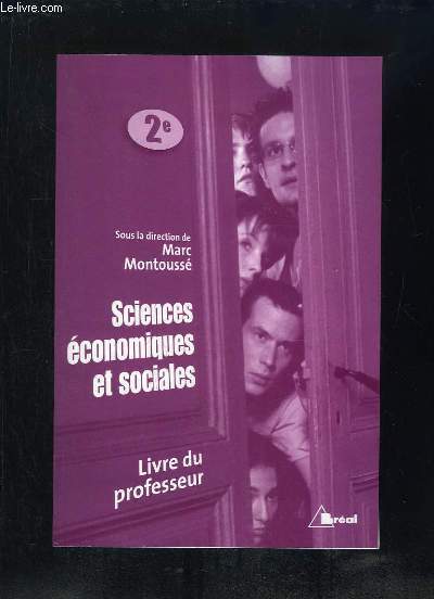 SCIENCES ECONOMIQUES ET SOCIALES. 2e. LIVRE DU PROFESSEUR.