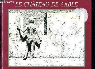 LE CHATEAU DE SABLE.