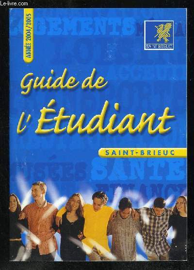 GUIDE DE L ETUDIANT SAINT BRIEUC 2004 - 2005