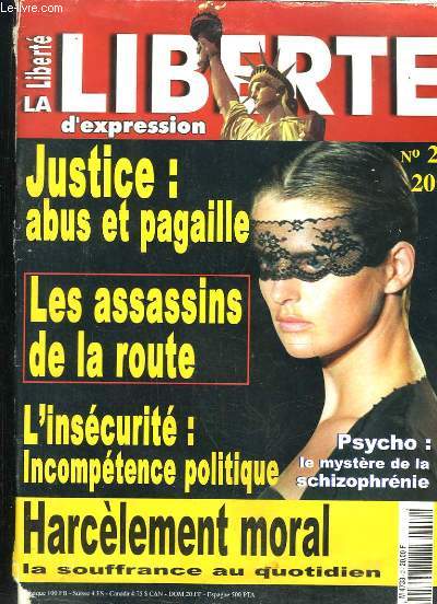 LA LIBERTE D EXPRESSION N 2 MARS 2001. SOMMAIRE: ASSASSINS DE LA ROUTE, L OR BLEU, INSECURITE INCOMPETENCE POLITIQUE, GUISEPPE VERDI...