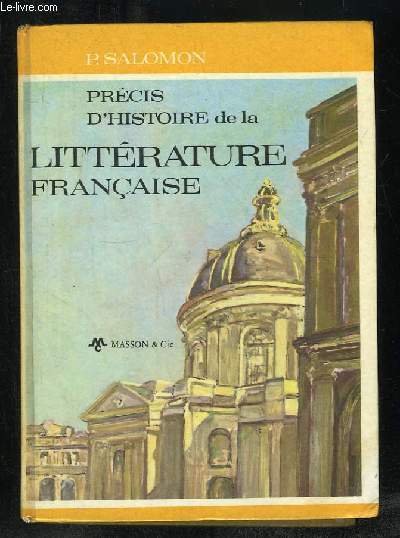 PRECIS D HISTOIRE DE LA LITTERATURE FRANCAISE.