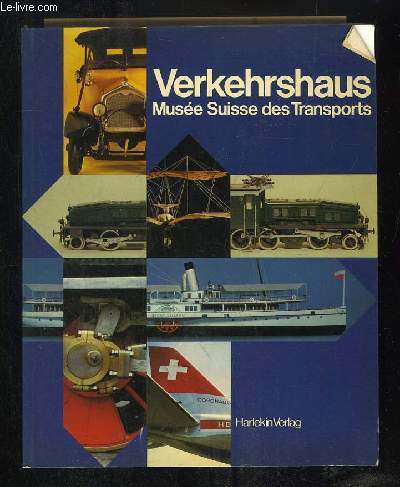 GUIDE DU MUSEE SUISSE DES TRANSPORTS.