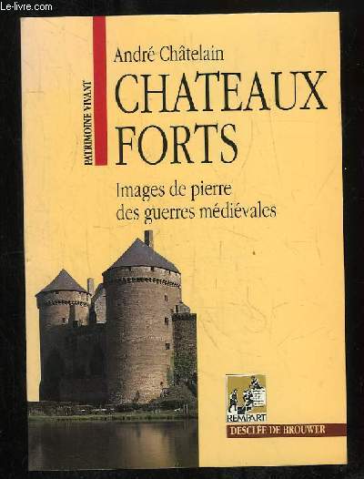 CHATEAUX FORTS. 6em EDITION.