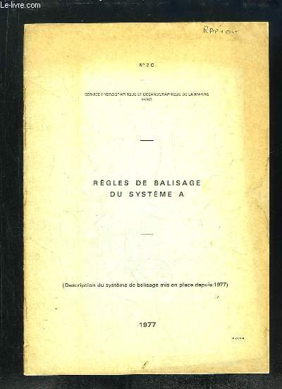 REGLES DE BALISAGE DU SYSTEME A.