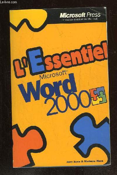 L ESSENTIEL MICROSOFT WORD 2000.