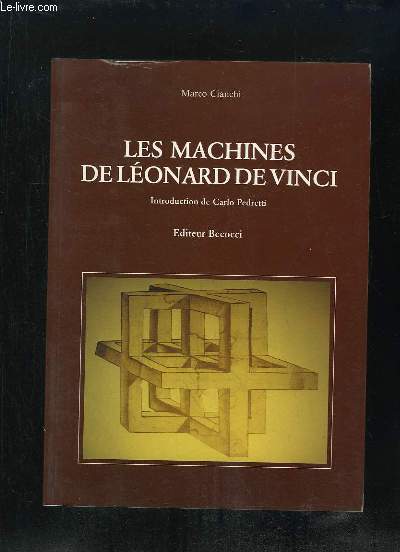 LES MACHINES DE LEONARD DE VINCI.