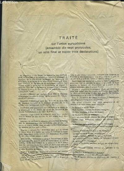 TRAITE SUR L UNION EUROPEENNE. ENSEMBLE DIX SEPT PROTOCOLES UN ACTE FINAL ET TRENTE TROIS DECLARATIONS.