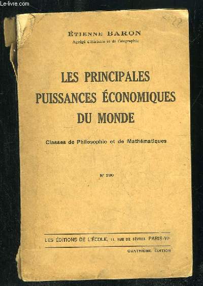 LES PRINCIPALES PUISSANCES ECONOMIQUES DU MONDE. CLASSE DE PHILOSOPHIE ET DE MATHEMATIQUES.