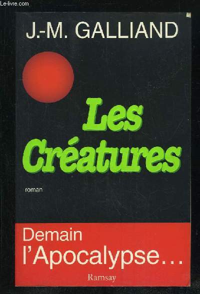 LES CREATURES.