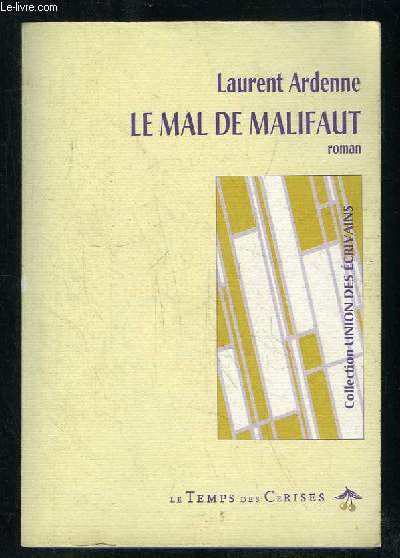 LE MAL DE MALIFAUT.