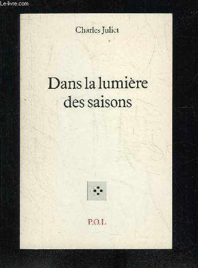 DANS LA LUMIERE DES SAISONS. LETTRES A UNE AMI LOINTAINE.