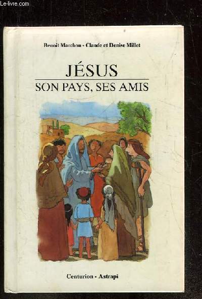 JESUS SON PAYS SES AMIS.