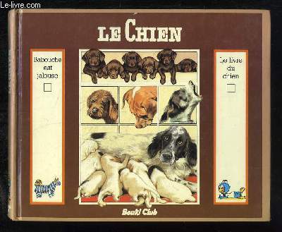 BABOUCHE EST JALOUSE SUIVI DE LE LIVRE DU CHIEN.