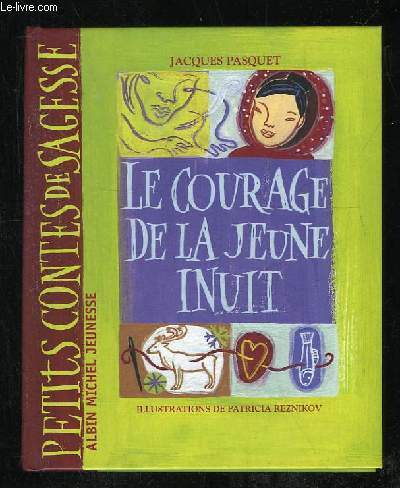LE COURAGE DE LA JEUNE INUIT.