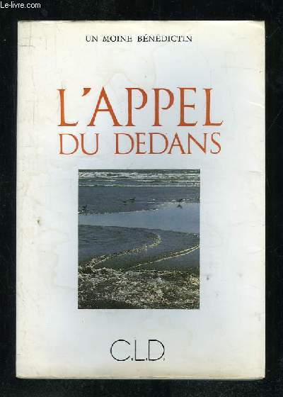 L APPEL DU DEDANS. PARTAGE DE LECTIO DIVINA.