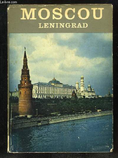 MOSCOU LENINGRAD.