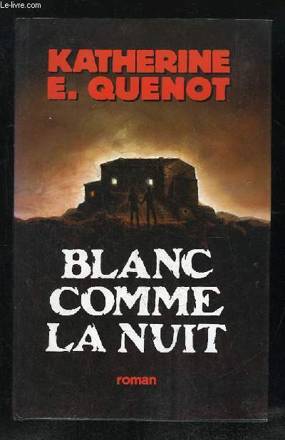 BLANC COMME LA NUIT.