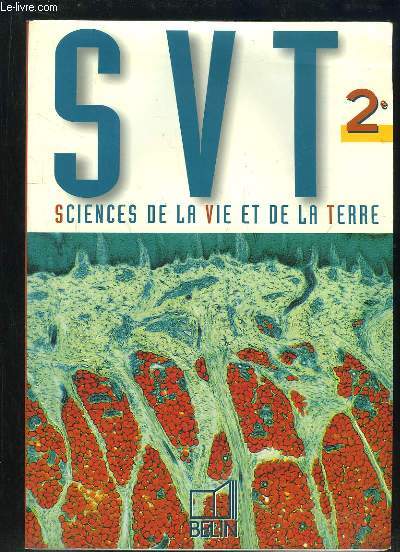 SVT 2e SCIENCES DE LA VIE ET DE LA TERRE NOUVEAU PROGRAMME.