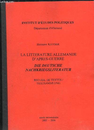 LA LITTERATURE ALLEMANDE D APRES GUERRE. RECUEILS DE TEXTES. TEXTE EN ALLEMAND.