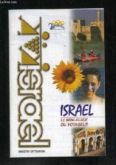 ISRAEL LE MINI GUIDE DU VOYAGEUR.