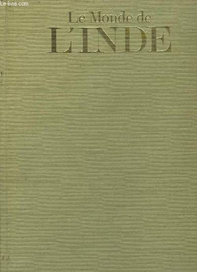 LE MONDE DE L INDE.