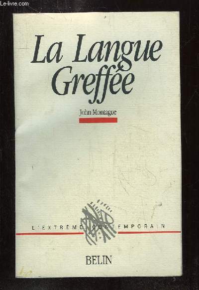 LA LANGUE GREFFEE. TEXTE ANGLAIS FRANCAIS.