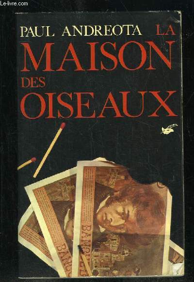 LA MAISON DES OISEAUX.