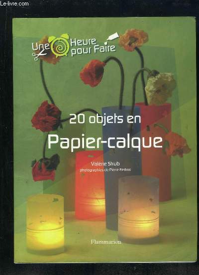 20 OBJETS EN PAPIER CALQUE.