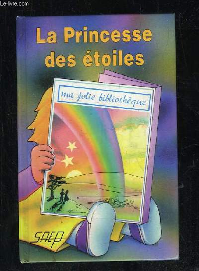 LA PRINCESSE DES ETOILES.