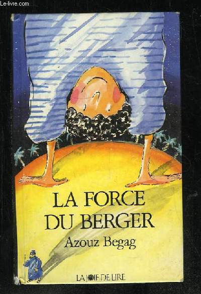 LA FORCE DU BERGER.