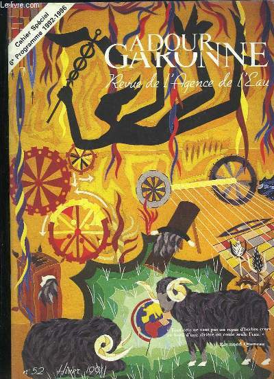 ADOUR GARONNE REVUE DE L AGENCE DE L EAU N 52 HIVER 1991. SOMMAIRE: L ABOUTISSEMENT DE LONGUES ANNEES D EFFORTS, LA CADRE DE LA DEPOLLUTION, LE CONTRAT DE RIVIERE POUR L AGOUT INFERIEUR...