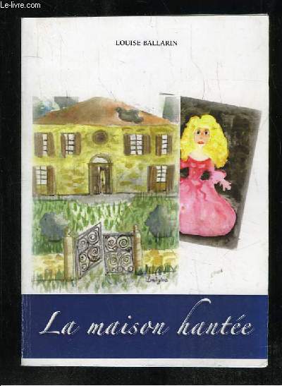 LA MAISON HANTEE.