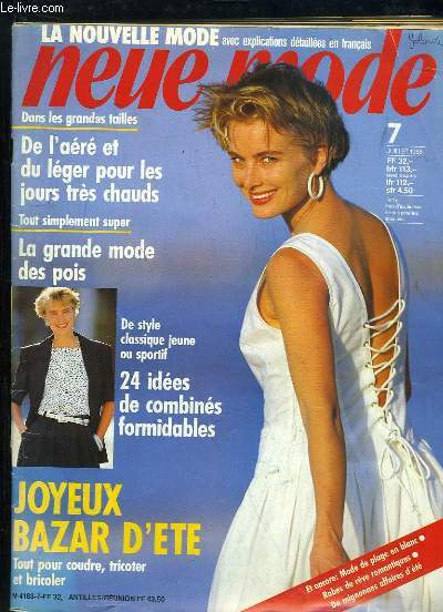 NEUE MODE N 7 JUILLET 1988. SOMMAIRE: DE L AERE ET DU LEGER POUR LES JOURS TRES CHAUDS, LA GRANDE MODE DES POIS, JOYEUX BAZAR D ETE... TEXTE EN ALLEMAND.