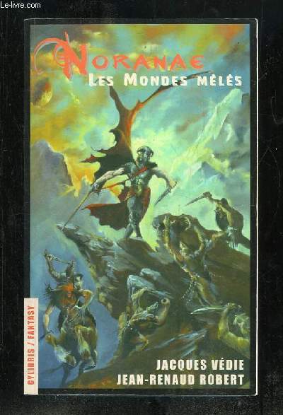 NORANAE LES MONDES MELES.