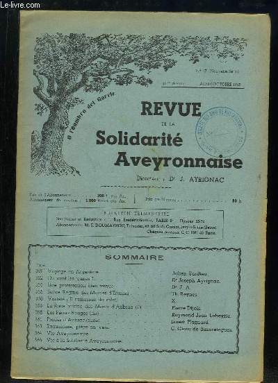 REVUE DE LA SOLIDARITE AVEYRONNAISE N 17 AOUT OCTOBRE 1955. SOMMAIRE: VOYAGE EN ARGENTINE, SALVE REGINA DES MOINES D ESTAING, LA RACE BOVINE DES MONTS D AUBRAC, LES PEAUX ROUGES...