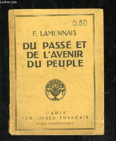 DU PASSE ET DE L AVENIR DU PEUPLE.