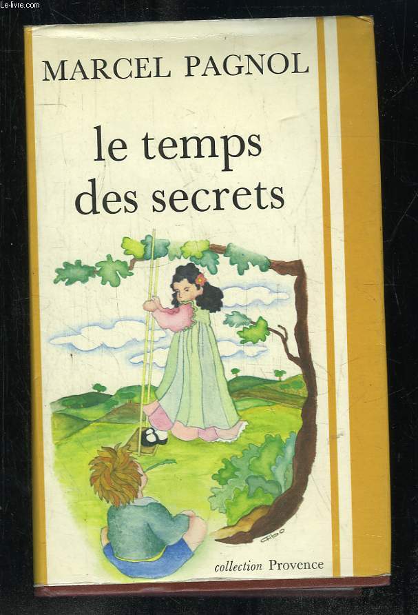 LE TEMPS DES SECRETS.