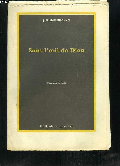 SOUS LE SEUIL DE DIEU.