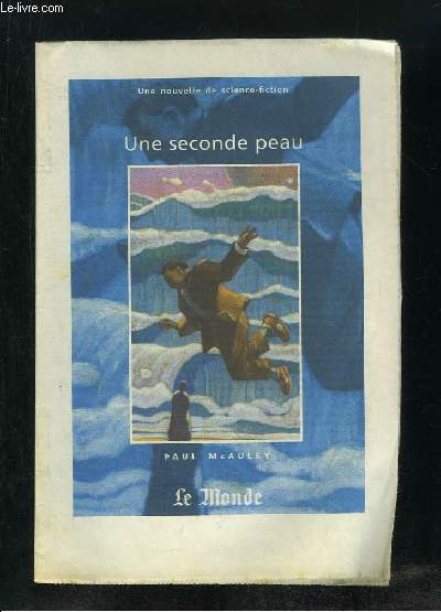 UNE SECONDE PEAU.